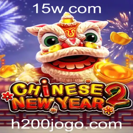 200jogo | Descubra o Novo Jogo Sensação: CHINESENEWYEAR2