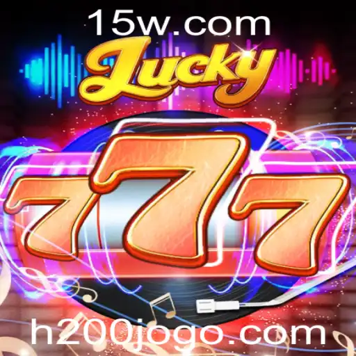200jogo | Descubra o Mundo Empolgante de Lucky777